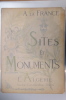 A LA FRANCE. SITES et MONUMENTS. L'ALGERIE. Alger - Constantine - Oran.. 