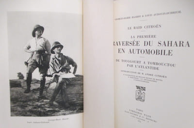 LE RAID CITROËN. LA PREMIERE TRAVERSEE DU SAHARA EN AUTOMOBILE. De Touggourt à Tombouctou par l'Atlantide.