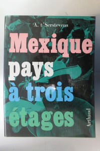 MEXIQUE PAYS A TROIS ETAGES