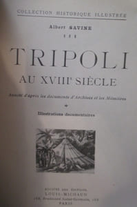 TRIPOLI au XVIIIe siècle. (avec un envoi de l'Auteur)