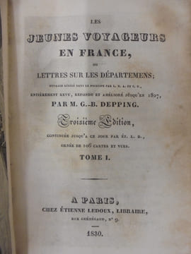Les jeunes voyageurs en France ou lettres sur les départemens. Ouvrage rédigé dans le principe par L. N. A. et C. T. [Constant Taillard], entièrement ...