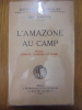 L'AMAZONE AU CAMP - RECITS D'ORIENT D'AFRIQUE ET D'ASIE. EDITIONS COLONIALES.. VANLANDE RENE