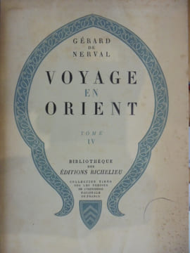 VOYAGE EN ORIENT - 4 TOMES - COLLECTION ENTIERE.. GERARD DE NERVAL.