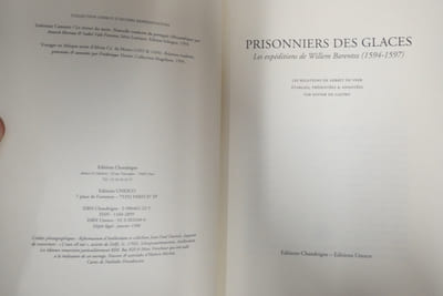 Prisonniers des glaces : Les expéditions de Willem Barentsz, 1594-1597
