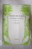 Vasco de Gama; Le premier voyage (1497-1499). Alvaro Velho, Paul Teyssier