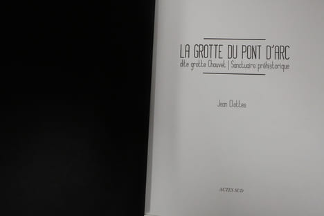 La grotte du Pont d'Arc, dite grotte Chauvet : Sanctuaire préhistorique. Jean Clottes
