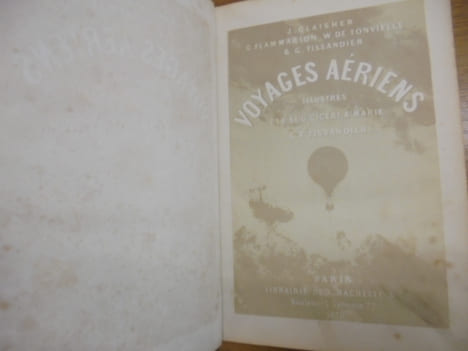Voyages aériens.. GLAISHER (J.) - FLAMMARION (C.) - FONVIELLE (W. de) - TISSANDIER (G.)