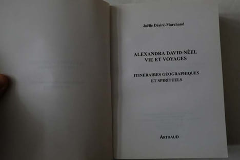 Alexandra David-Néel, vie et voyages: Itinéraires géographiques et spirituels. Joëlle Désiré-Marchand