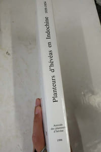 Planteurs d'hévéas en Indochine ( 1939 - 1954 )