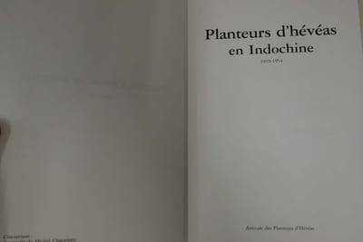 Planteurs d'hévéas en Indochine ( 1939 - 1954 )