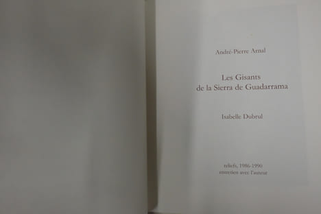 Les Gisants de la Sierra de Guadarrama - Reliefs, 1986-1990. André-Pierre Arnal, Isabelle Dubrul (Illustrateur)