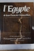 L'Égypte de Jean-François Champollion. COLLECTIF