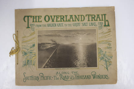 The Overland Trail from the Golden Gate to the Great Salt Lake along the Southern Pacific - The Road of a Thousand Wonders