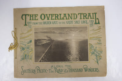The Overland Trail from the Golden Gate to the Great Salt Lake along the Southern Pacific - The Road of a Thousand Wonders