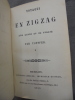 Voyages en Zigzag aux Alpes et en Italie.  2 Volumes (Complet).. Topffer, [Rodolphe]: