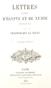 LETTRES écrites d'Egypte et de Nubie, en 1828 et 1829.. CHAMPOLLION (Jean-François);