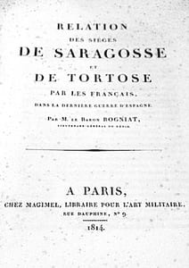 Relation des sièges de SARAGOSSE et de TORTOSE par les Français, dans la dernière guerre d'Espagne.