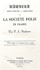 Mémoire pour servir à l'histoire de la Société Polie en France . ROEDERER (Pierre Louis) ;