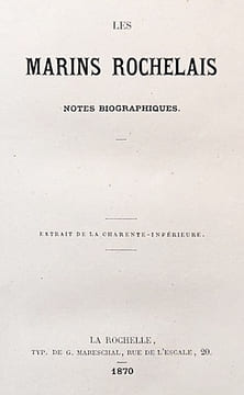 Les MARINS ROCHELAIS. Notes biographiques.. MESCHINET de RICHEMOND (Louis-Marie);