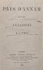 Le Pays d'ANNAM. Etude sur l'organisation politique et sociale des annamites.. LURO (E.);