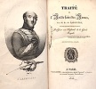 Traité de l'ART de faire des ARMES, par L.-J. Lafaugère, l'un des premiers tireurs de France, professeur aux Hussards de la Garde Royale.. LAFAUGERE ...