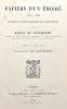 Papiers d'un ÉMIGRÉ 1789-1829. Lettres et notes extraites du portefeuille du Baron de Guilhermy.. GUILHERMY (Colonel de);