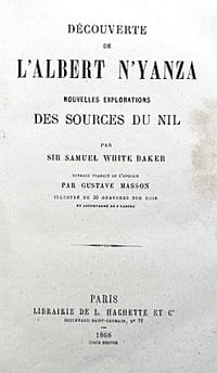 Découverte de L’Albert N’Yanza. Nouvelles explorations des sources du Nil. Ouvrage traduit de l’anglais par Gustave Masson.