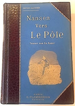 Vers le POLE. Traduit et abrégé par Charles Rabot.. NANSEN (Fridtjof);