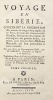 Voyage en SIBÉRIE, contenant la description des mœurs & usages des peuples de ce pays, le cours des rivières considérables, la situation des chaînes ...