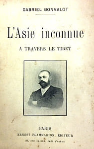 L'ASIE Inconnue. A travers le THIBET.