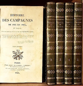 Histoire des Campagnes de 1814 et 1815 en France.