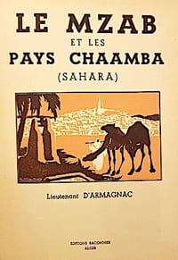 Le Mzab et les pays Chaamba (SAHARA).