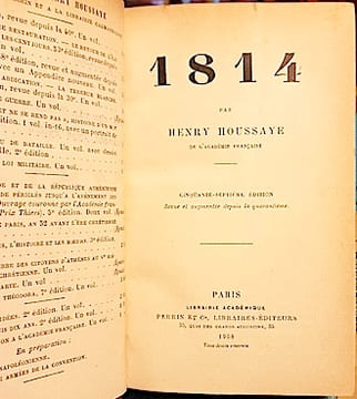1814 : campagne de France - 1815 : la première Restauration - le retour de l'ile d'Elbe - les Cent jours. Waterloo. La seconde abdication - la Terreur ...