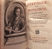 Histoire de MOSCOVIE, contenant l'abrégé chronologique des Czars ou Empereurs qui y ont régné jusqu'à présent. Et la relation de ce que Pierre ...