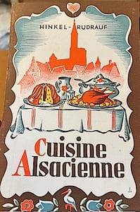 La CUISINE ALSACIENNE.