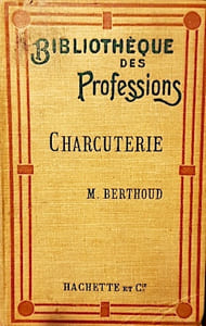 La CHARCUTERIE Pratique.