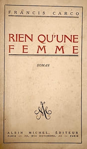 Rien qu'une Femme. Roman.