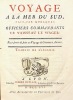 Voyage à la Mer du SUD, fait par quelques Officiers Commandants le vaisseau le WAGER : pour servir de suite au Voyage de Georges Anson. Traduit de ...