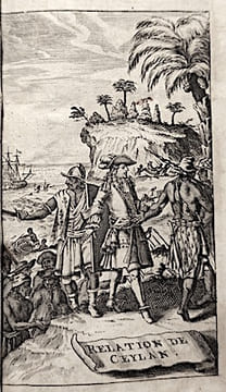 Relation ou voyage de l'isle de CEYLAN, dans les INDES Orientales, contenant une Description exacte de cette Isle, la forme de son Gouvernement, le ...