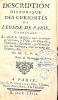 Description historique des Curiosités de l'Eglise de Paris, contenant le détail de l'édifice, tant extérieur qu'intérieur, le trésor, les chapelles, ...