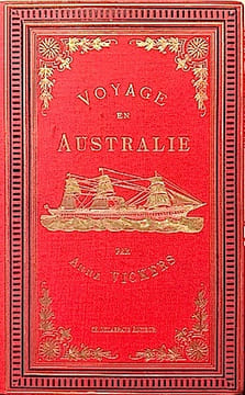 Voyage en AUSTRALIE et en Nouvelle-Zélande.. VICKERS (Anna);