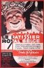 Le PATISSIER Royal Belge. Pâtisserie fine et bourgeoise - Glaces, Sorbets, Punchs, Limonades - Confitures, Sirops, conserves de fruits - Fruits ...