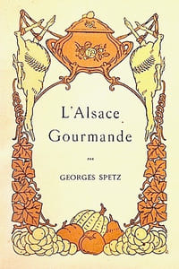 L'ALSACE Gourmande.
