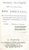 Nouvelles observations sur les ABEILLES, adressées à M. Charles Bonnet. Suivies d'un Manuel pratique de la culture des Abeilles.. HUBER (François);