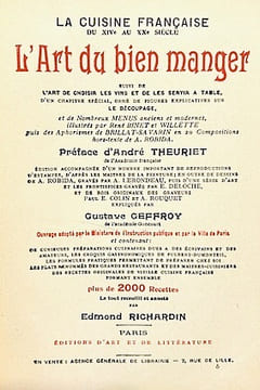 La Cuisine Française du XIVème au XXème siècle. L'Art du bien MANGER. Suivi de l'art de choisir les Vins et de les servir à table, d'un chapitre ...