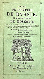 Estat de l’Empire de RUSSIE et Grande Duché de Moscovie. Avec ce qui s’y est passé de plus memorable et tragique, pendant le regne de quatre Empereurs : à sçavoir depuis l’an 1590 jusques en 1606, en septembre.