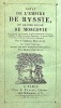 Estat de l’Empire de RUSSIE et Grande Duché de Moscovie. Avec ce qui s’y est passé de plus memorable et tragique, pendant le regne de quatre Empereurs ...