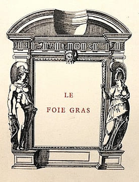 Le FOIE GRAS, suivi de l'art de le servir et de l'appareiller.. SAINT-GERMAIN (Jacques);