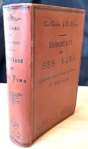 BORDEAUX et ses VINS classés par ordre de mérite.