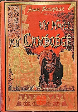Un hiver au CAMBODGE. Chasses au Tigre, À l'Eléphant et au Buffle sauvage.. BOULANGIER (Edgar);